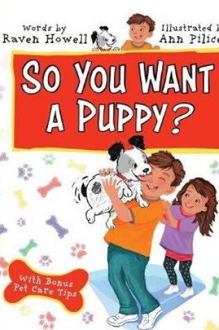 Cover of So You Want a Puppy?