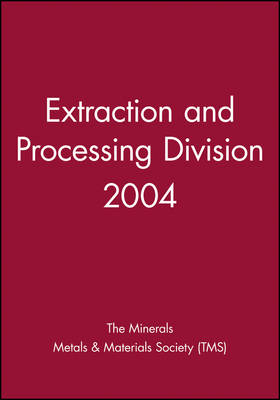 Book cover for Extraction and Processing Division 2004