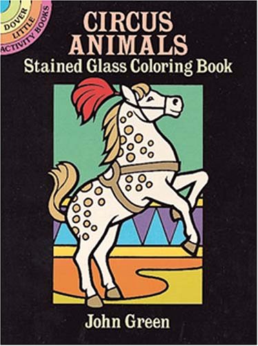 Book cover for Circus Animals Stained Glass Colouring Book