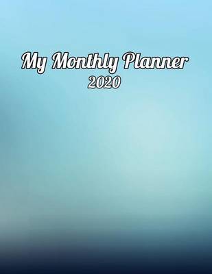 Cover of My Monthly Planner 2020