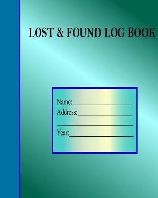 Book cover for Lost and found log book