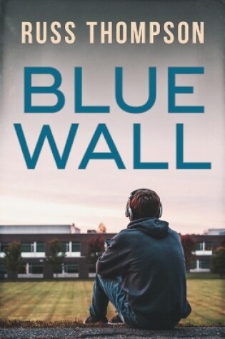 Cover of Blue Wall