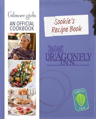 Book cover for Gilmore Girls: Sookie St. James's Official Cookbook