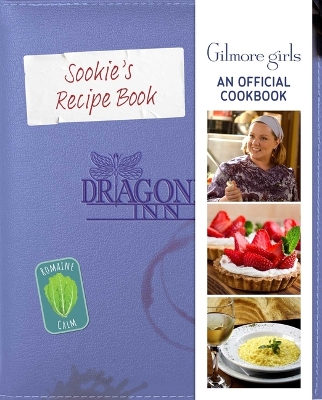 Book cover for Gilmore Girls: Sookie St. James's Official Cookbook