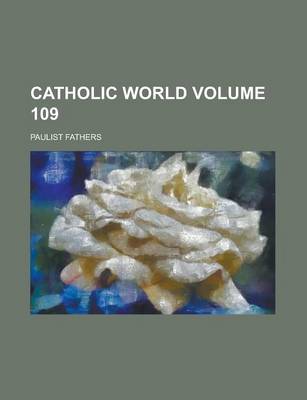 Book cover for Catholic World Volume 109