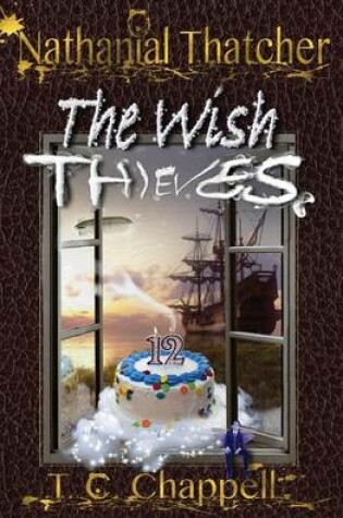 Cover of Nathanial Thatcher The Wish Thieves