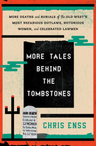 Cover of More Tales Behind the Tombstones
