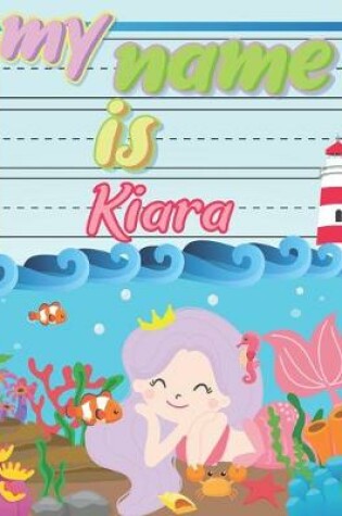 Cover of My Name is Kiara