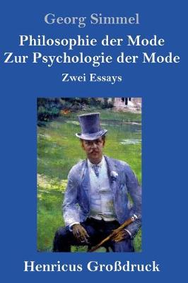 Book cover for Philosophie der Mode / Zur Psychologie der Mode (Großdruck)