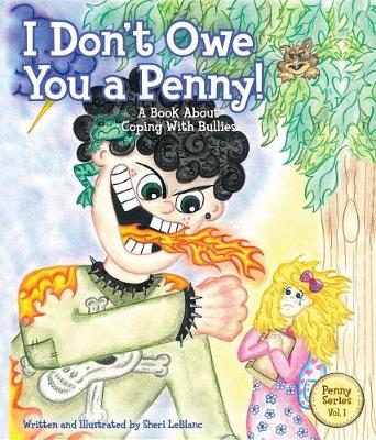 Cover of I Don't Owe You a Penny!