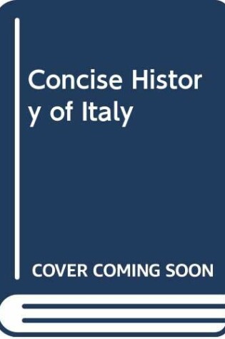 Cover of Concise History of Italy