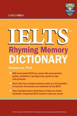 Book cover for Columbia IELTS Rhyming Memory Dictionary
