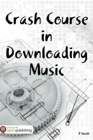 Cover of Crash Course in Downloading Music