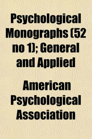 Cover of Psychological Monographs (52 No 1); General and Applied