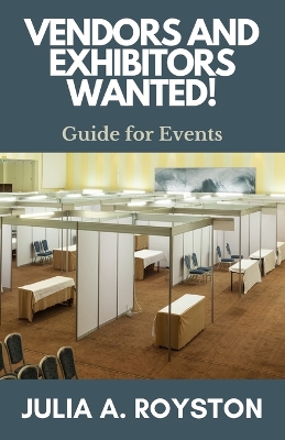 Book cover for Vendors and Exhibitors Wanted!