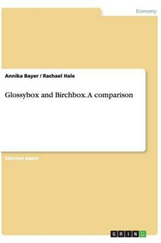 Cover of Glossybox and Birchbox. A comparison