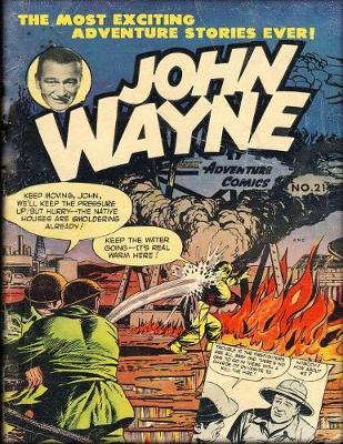 Cover of John Wayne Adventure Comics No. 21