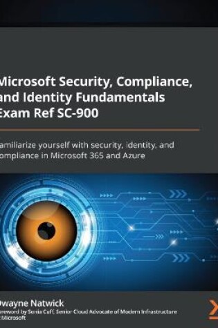 Cover of Microsoft Security, Compliance, and Identity Fundamentals Exam Ref SC-900