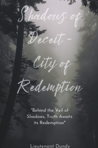 Cover of Shadows of Deceit - City of Redemption