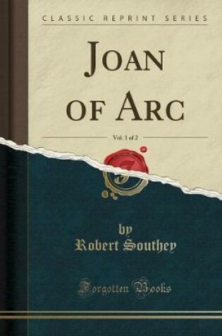 Cover of Joan of Arc, Vol. 1 of 2 (Classic Reprint)