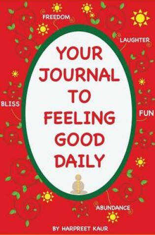 Cover of Your Journal to Feeling Good Daily
