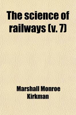 Book cover for The Science of Railways Volume 7