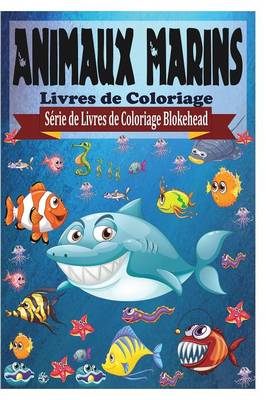 Book cover for Animaux Marins Livres de Coloriage