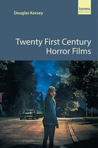 Cover of Twenty First Century Horror Films