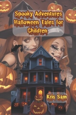 Cover of Spooky Adventures