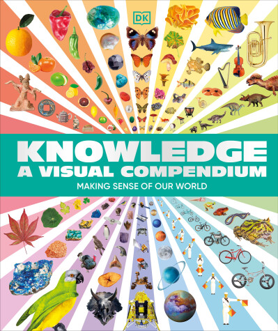 Cover of Knowledge A Visual Compendium