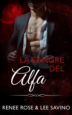Book cover for La sangre del alfa