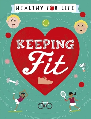 Book cover for Healthy for Life: Keeping Fit