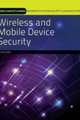 Cover of Wireless And Mobile Device Security With Online Course Access
