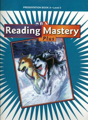 Cover of Reading Mastery 5 2001 Plus Edition, Presentation Book A