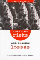 Book cover for Limiting Risks and Sharing Losses in the Globalized Capital Market