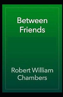 Book cover for Between Friends Illustrated