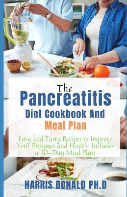 Book cover for The Pancreatitis Diet Cookbook And Meal Plan