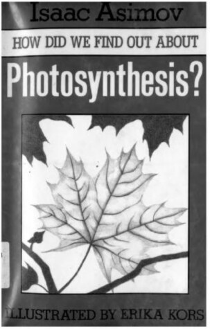 Book cover for How Did We Find Out about Photosynthesis?