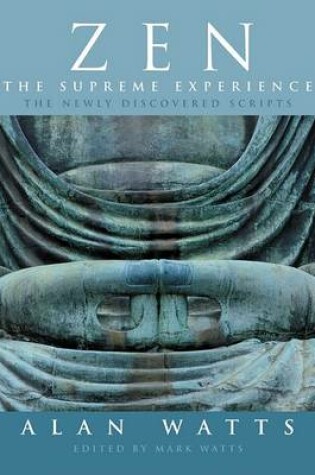 Cover of Zen: The Supreme Experience