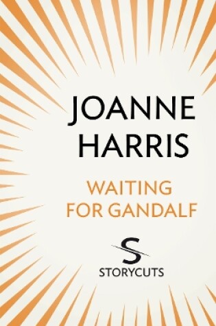 Cover of Waiting for Gandalf (Storycuts)