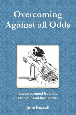 Cover of Overcoming Against All Odds