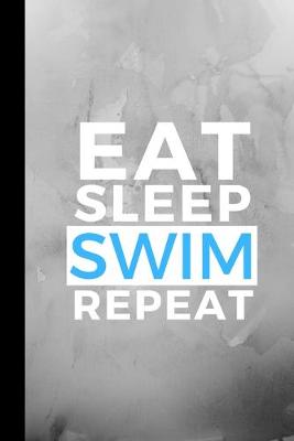 Book cover for Eat Sleep Swim Repeat