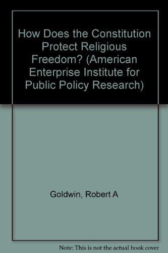 Book cover for How Does the Constitution Protect Religious Freedom?