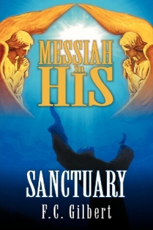 Cover of Messiah in His Sanctuary