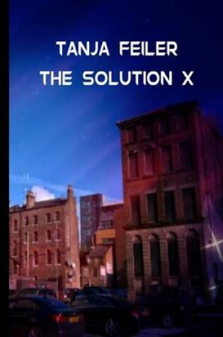 Cover of The Solution X