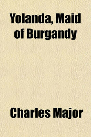 Cover of Yolanda, Maid of Burgandy