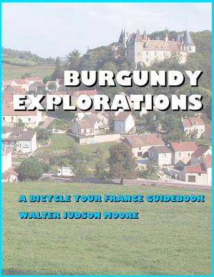 Book cover for Burgundy Explorations