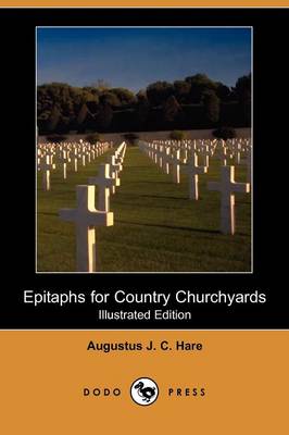 Book cover for Epitaphs for Country Churchyards (Illustrated Edition) (Dodo Press)