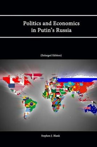 Cover of Politics and Economics in Putin's Russia (Enlarged Edition)