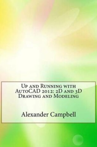 Cover of Up and Running with AutoCAD 2012